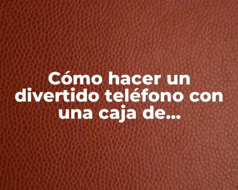 Cómo hacer un divertido teléfono con una caja de procedimientos