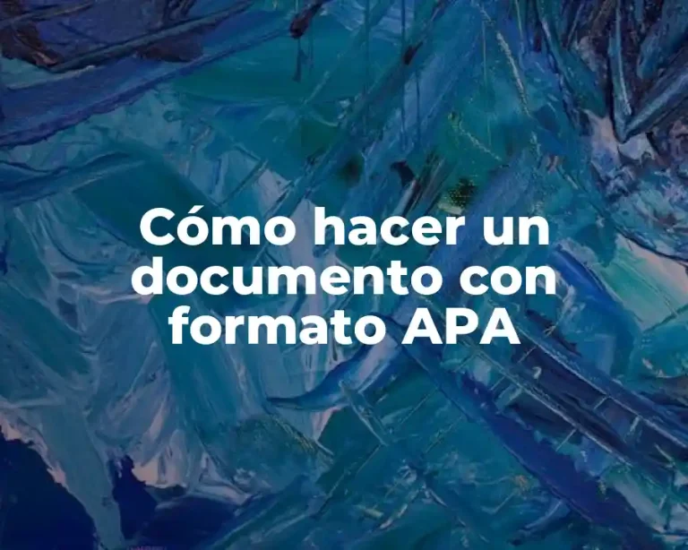Cómo hacer un documento con formato APA