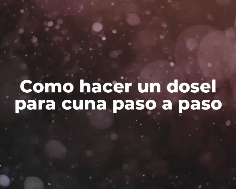 Como hacer un dosel para cuna paso a paso