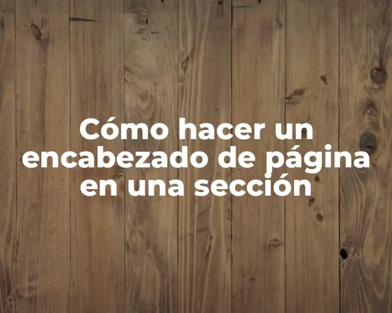 Cómo hacer un encabezado de página en una sección