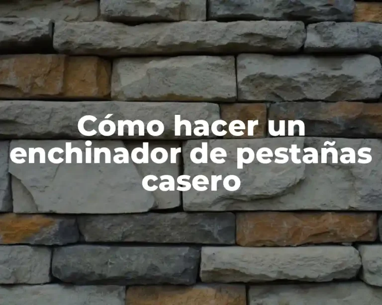 Cómo hacer un enchinador de pestañas casero