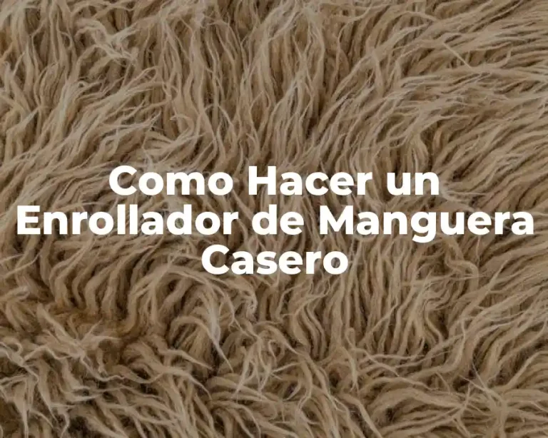 Como Hacer un Enrollador de Manguera Casero