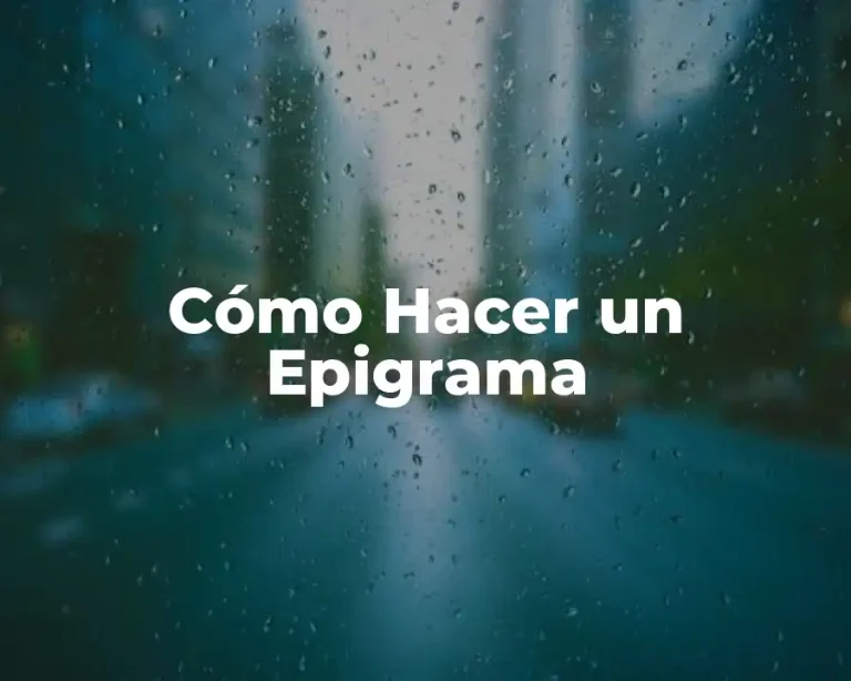 Cómo Hacer un Epigrama