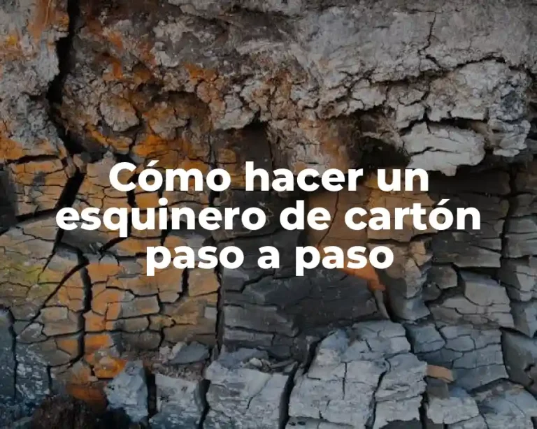 Cómo hacer un esquinero de cartón paso a paso