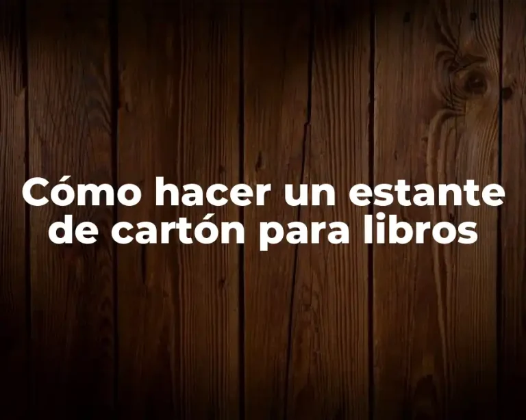 Cómo hacer un estante de cartón para libros