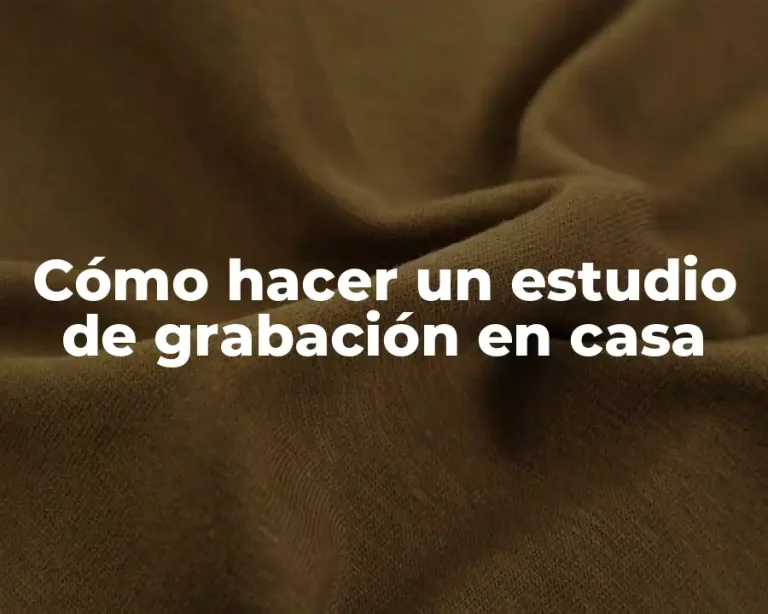 Cómo hacer un estudio de grabación en casa