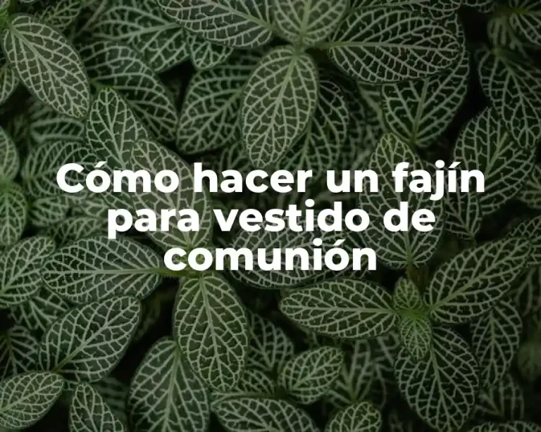 Cómo hacer un fajín para vestido de comunión