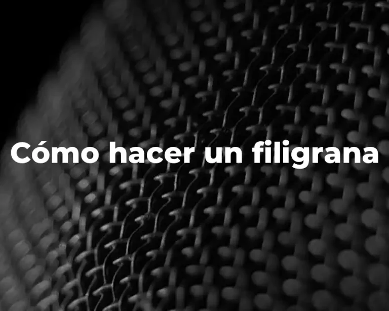Cómo hacer un filigrana