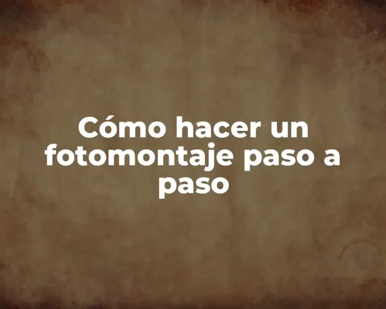 Cómo hacer un fotomontaje paso a paso