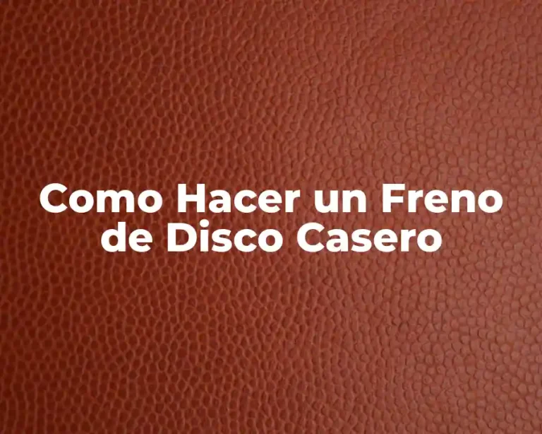 Como Hacer un Freno de Disco Casero