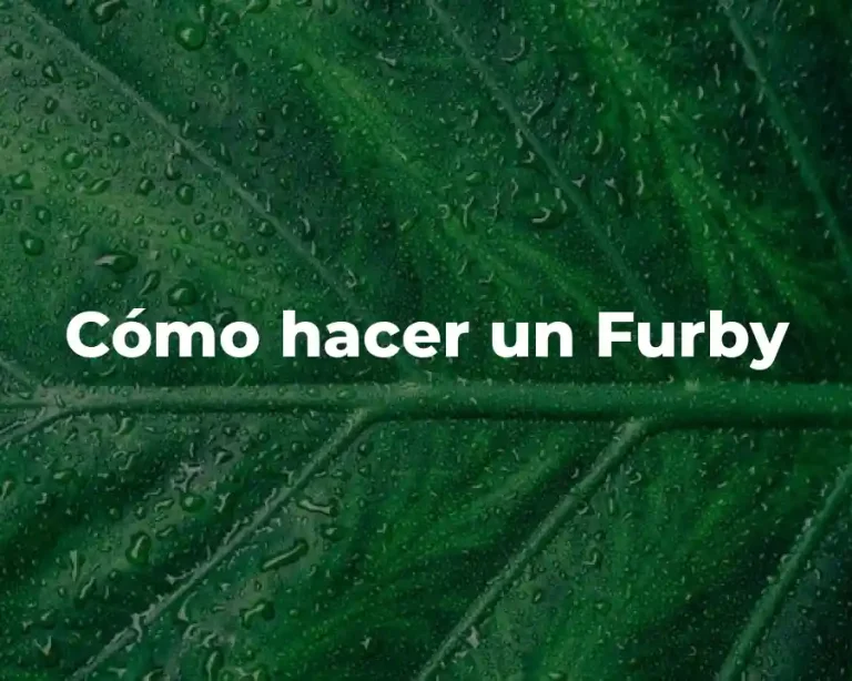 Cómo hacer un Furby
