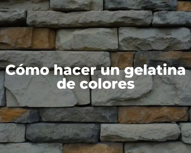 Cómo hacer un gelatina de colores