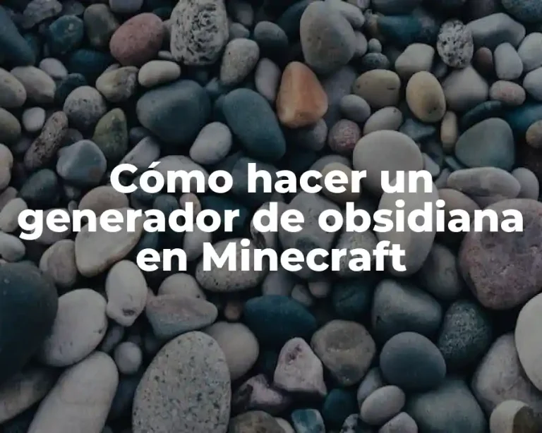 Cómo hacer un generador de obsidiana en Minecraft