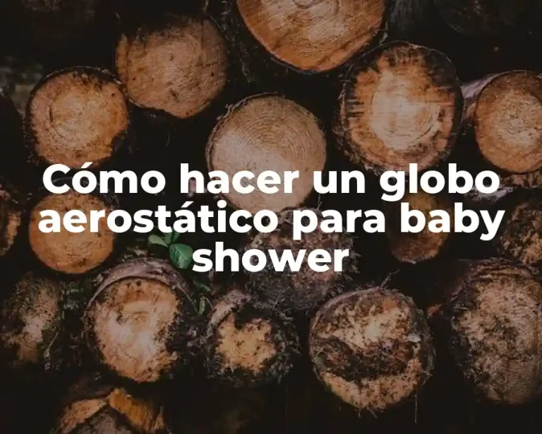 Cómo hacer un globo aerostático para baby shower