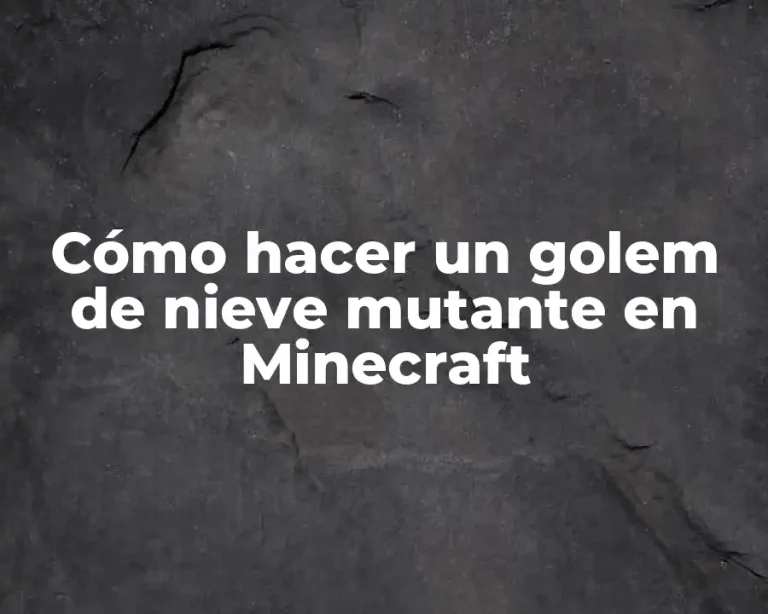 Cómo hacer un golem de nieve mutante en Minecraft