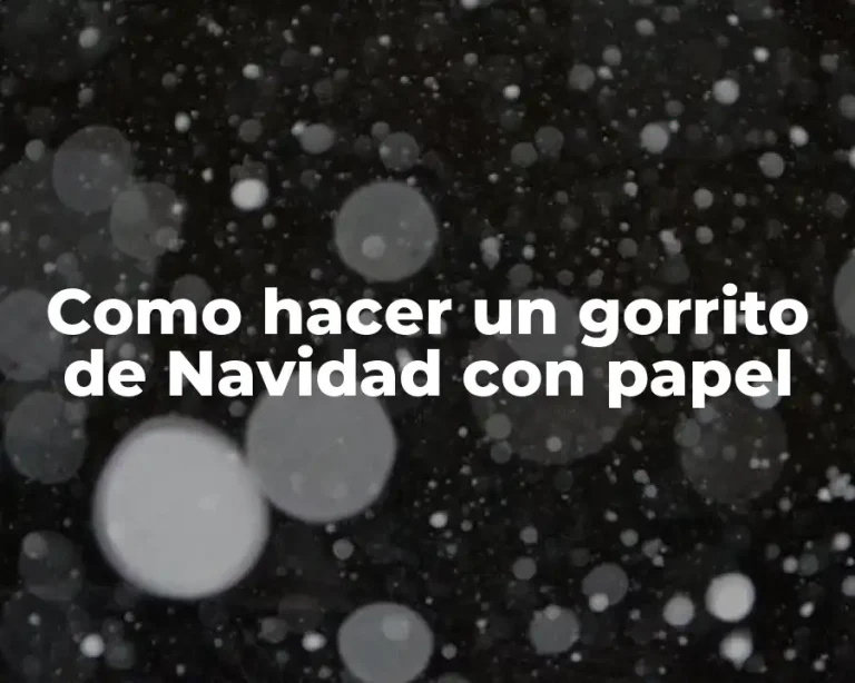 Como hacer un gorrito de Navidad con papel