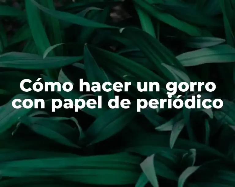 Cómo hacer un gorro con papel de periódico