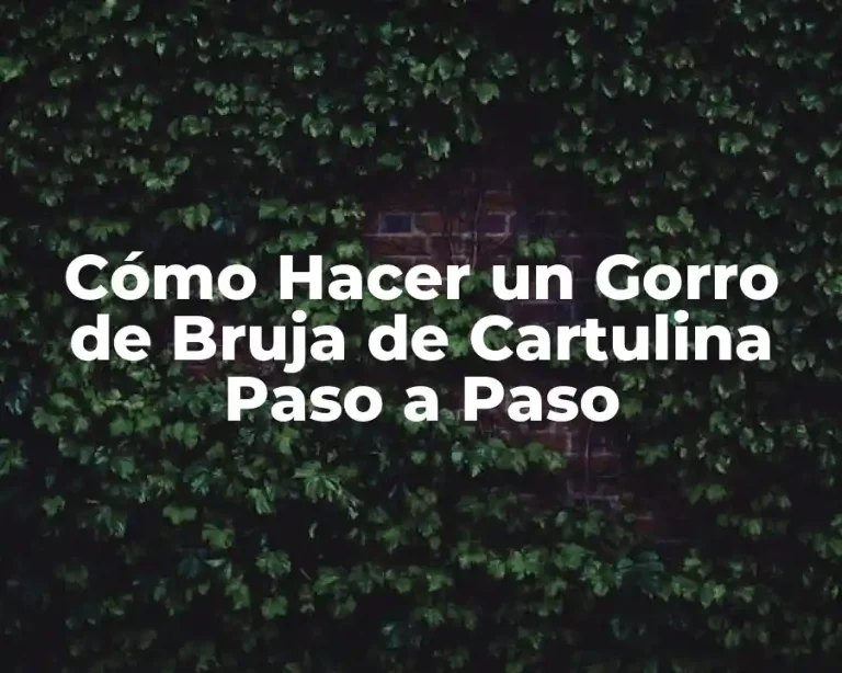 Cómo Hacer un Gorro de Bruja de Cartulina Paso a Paso
