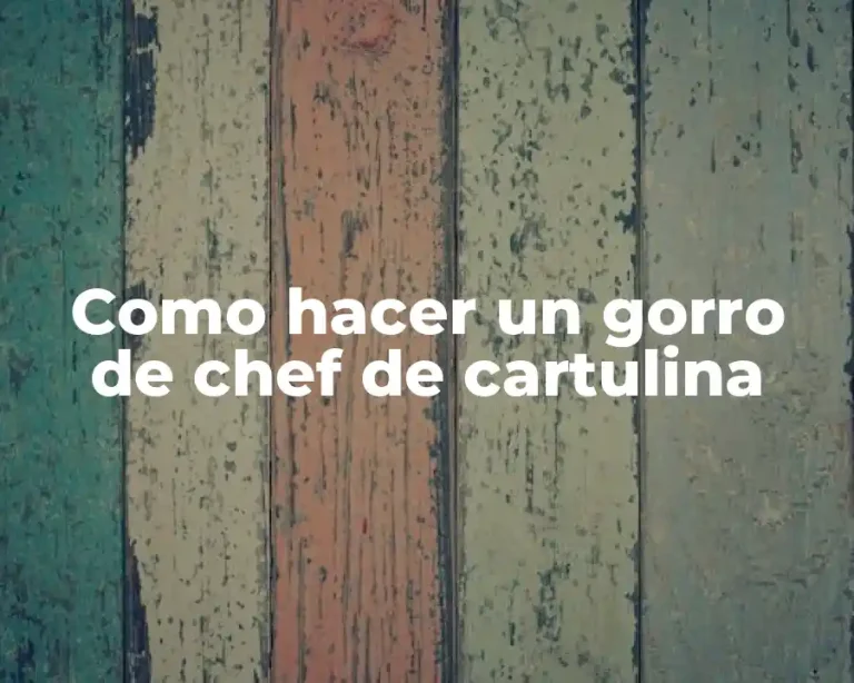 Como hacer un gorro de chef de cartulina