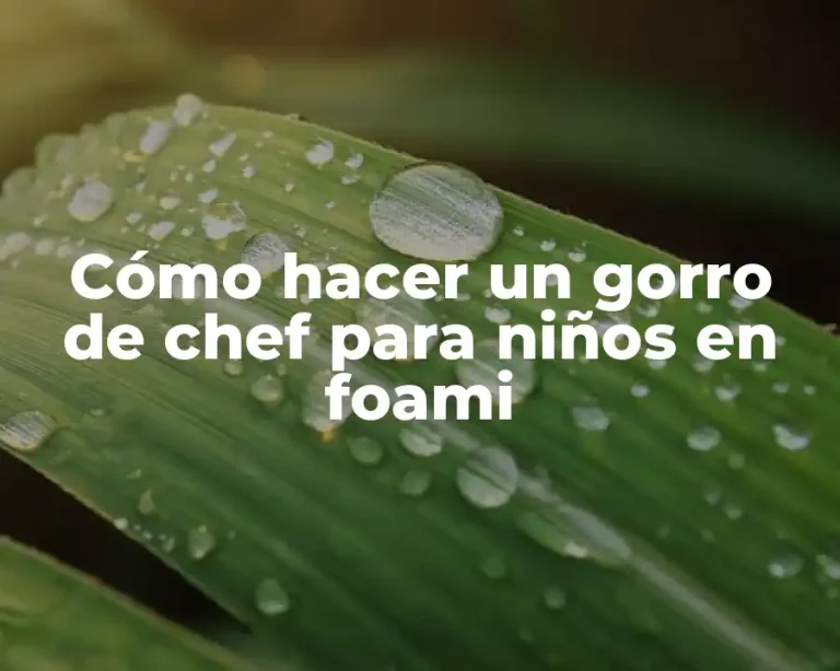 Cómo hacer un gorro de chef para niños en foami