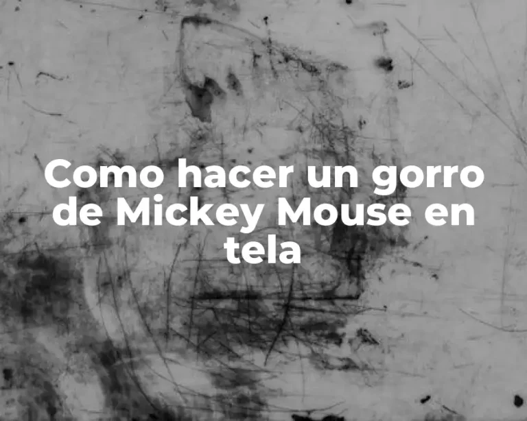 Como hacer un gorro de Mickey Mouse en tela
