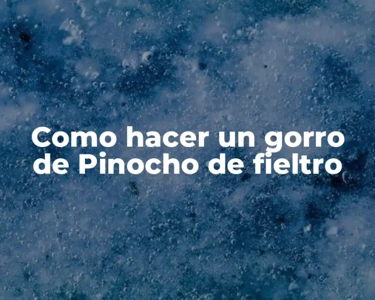 Como hacer un gorro de Pinocho de fieltro