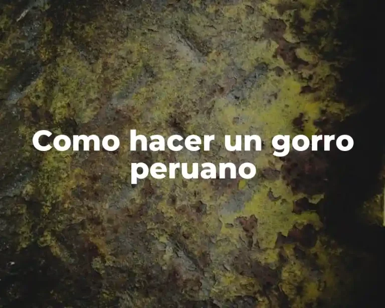 Como hacer un gorro peruano