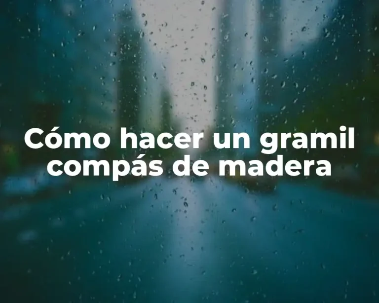 Cómo hacer un gramil compás de madera