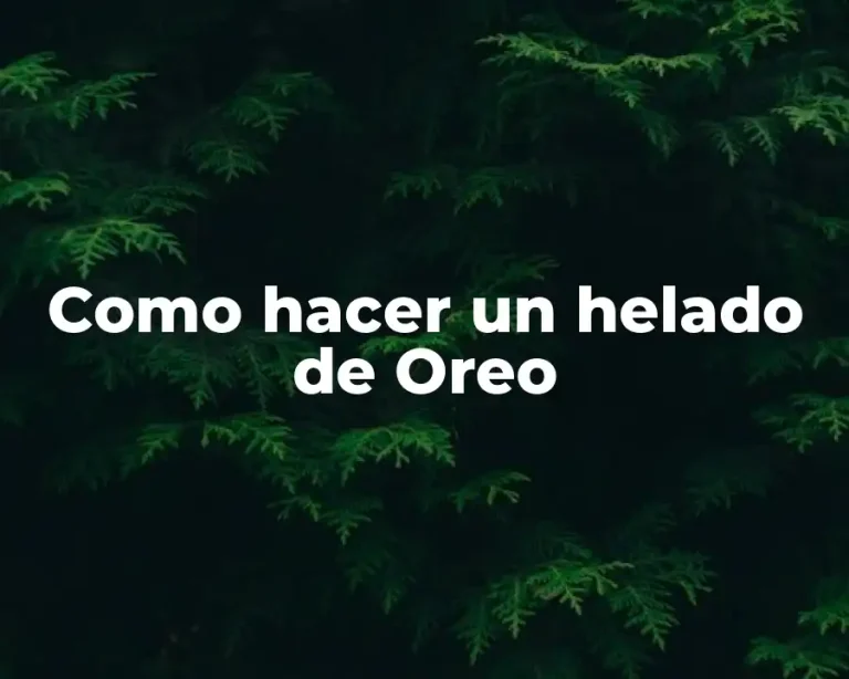 Como hacer un helado de Oreo