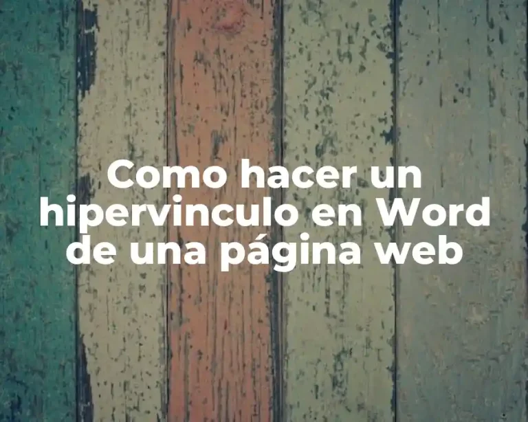 Como hacer un hipervinculo en Word de una página web