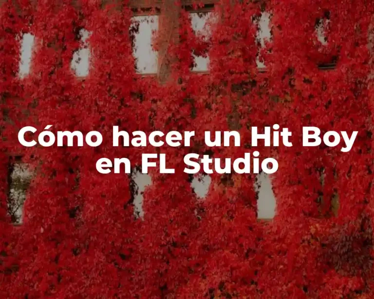 Cómo hacer un Hit Boy en FL Studio