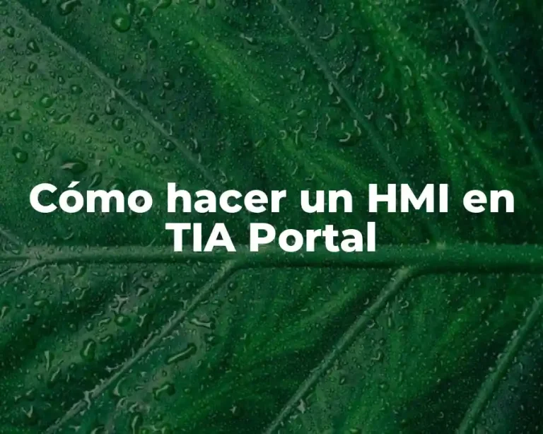 Cómo hacer un HMI en TIA Portal