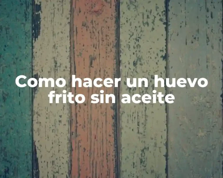 Como hacer un huevo frito sin aceite