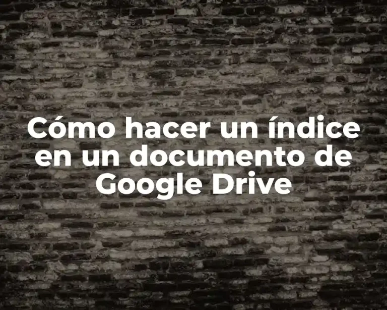 Cómo hacer un índice en un documento de Google Drive