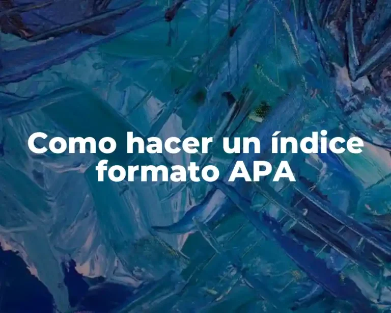 Como hacer un índice formato APA