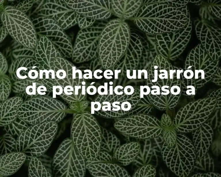Cómo hacer un jarrón de periódico paso a paso