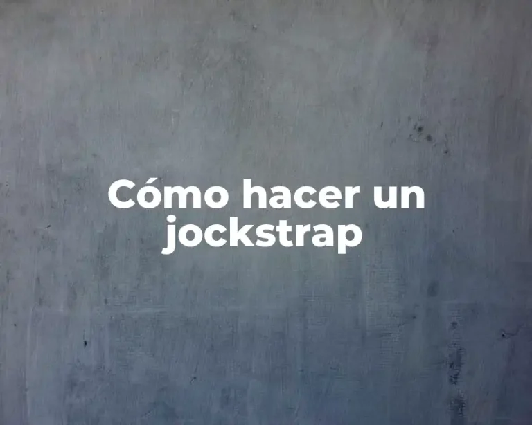 Cómo hacer un jockstrap