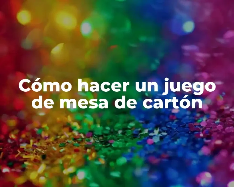 Cómo hacer un juego de mesa de cartón