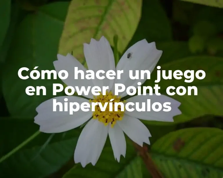 Cómo hacer un juego en Power Point con hipervínculos