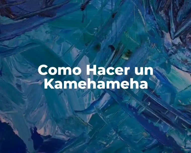 Como Hacer un Kamehameha