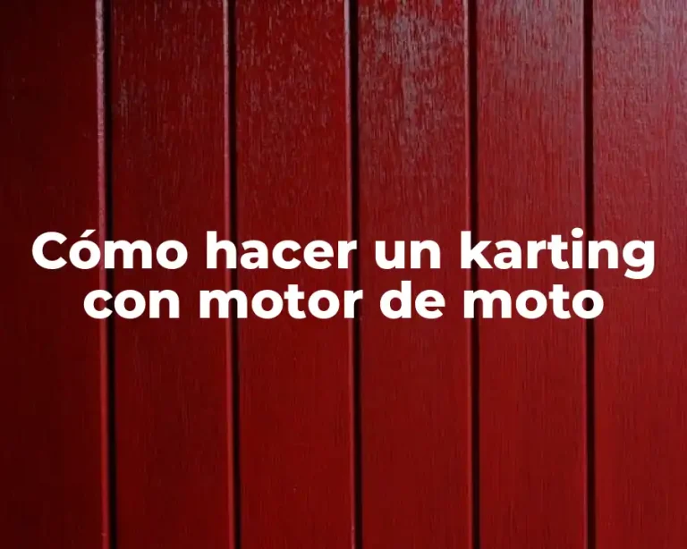 Cómo hacer un karting con motor de moto