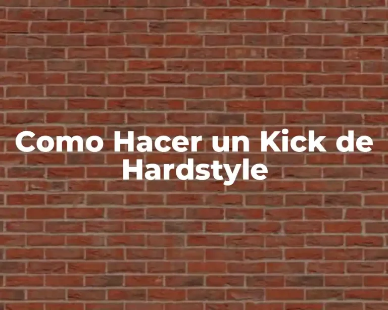 Como Hacer un Kick de Hardstyle