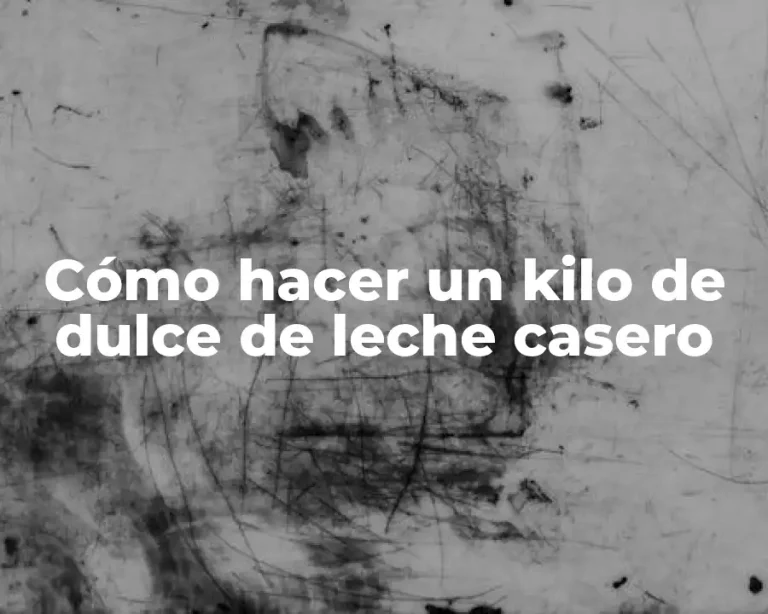 Cómo hacer un kilo de dulce de leche casero
