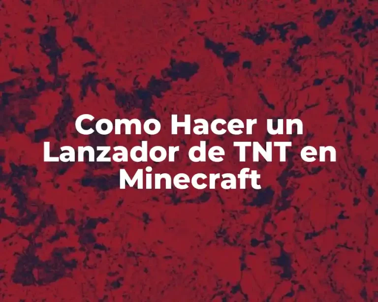 Como Hacer un Lanzador de TNT en Minecraft