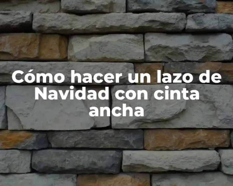 Cómo hacer un lazo de Navidad con cinta ancha