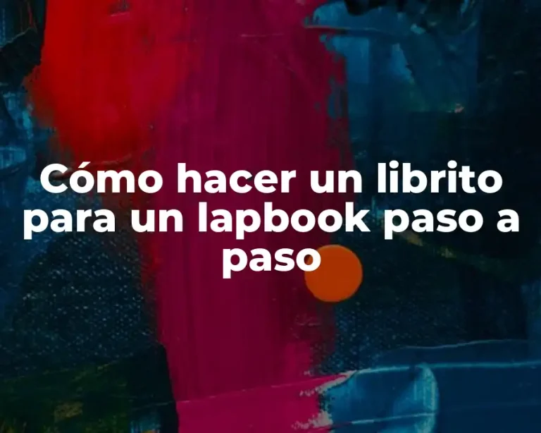 Cómo hacer un librito para un lapbook paso a paso