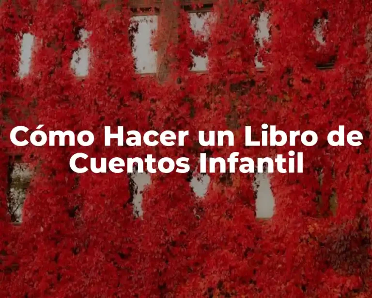 Cómo Hacer un Libro de Cuentos Infantil