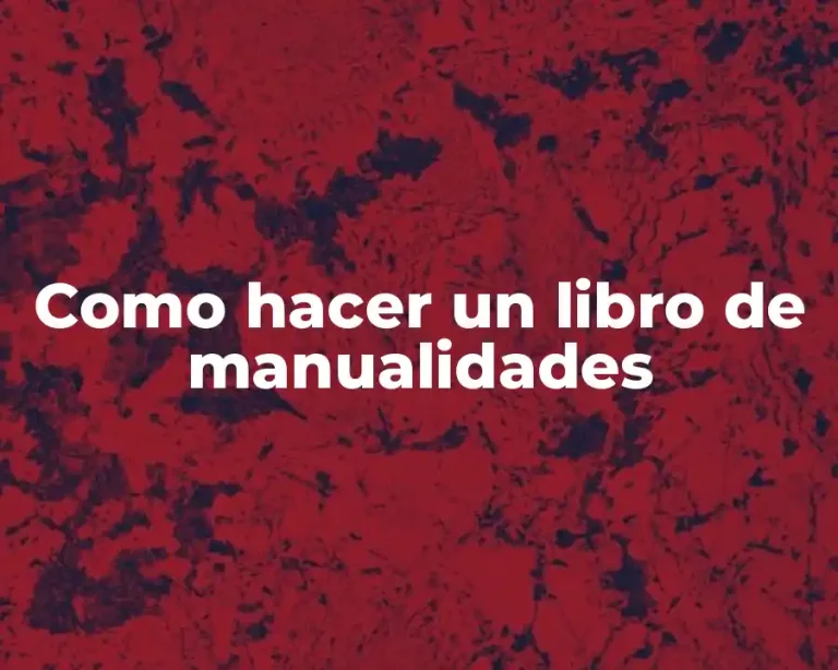 Como hacer un libro de manualidades