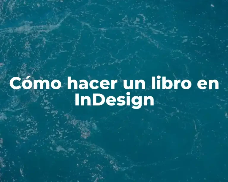 Cómo hacer un libro en InDesign