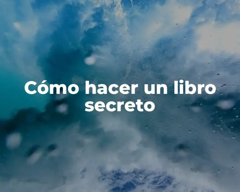 Cómo hacer un libro secreto